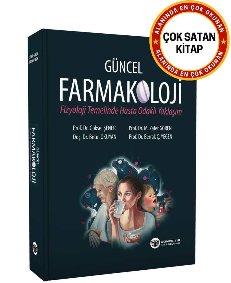 Güncel Farmakoloji (Fizyoloji Temelinde Hasta Odaklı Yaklaşım)