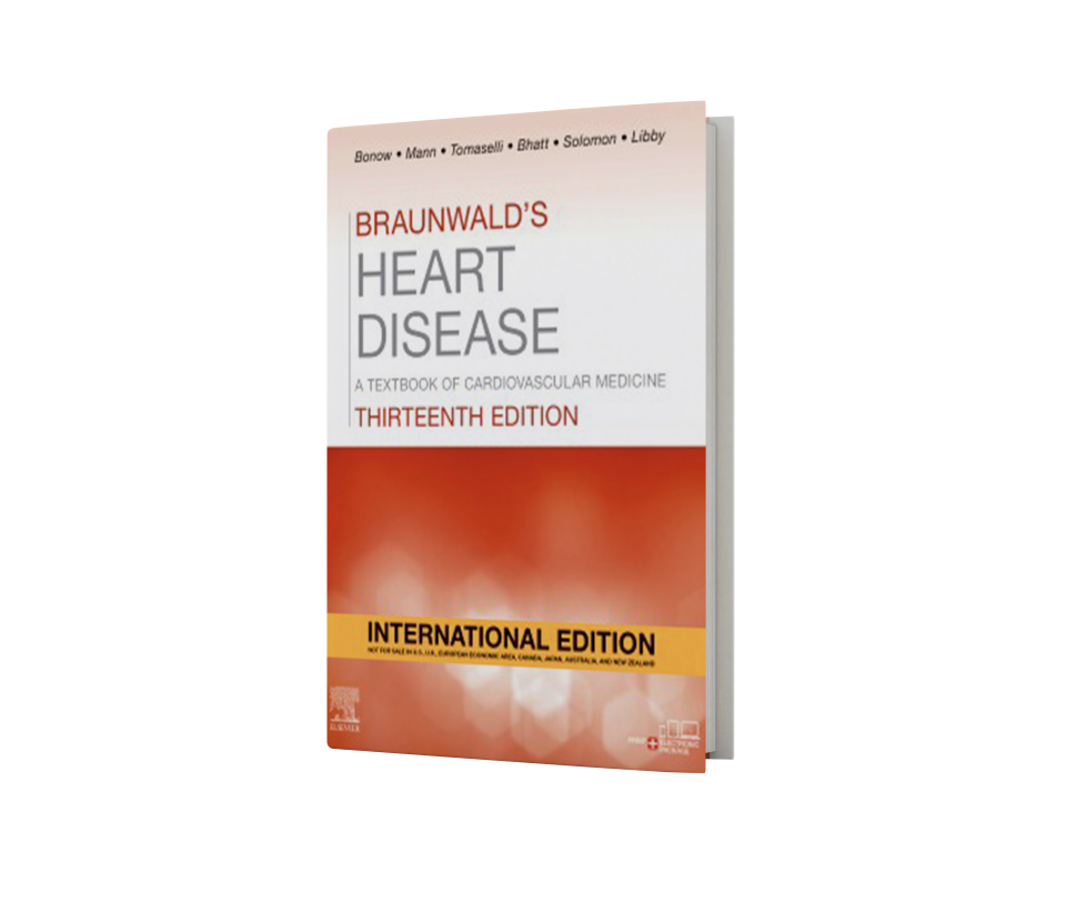 Braunwald's Heart Disease: International Edition, 13th Edition