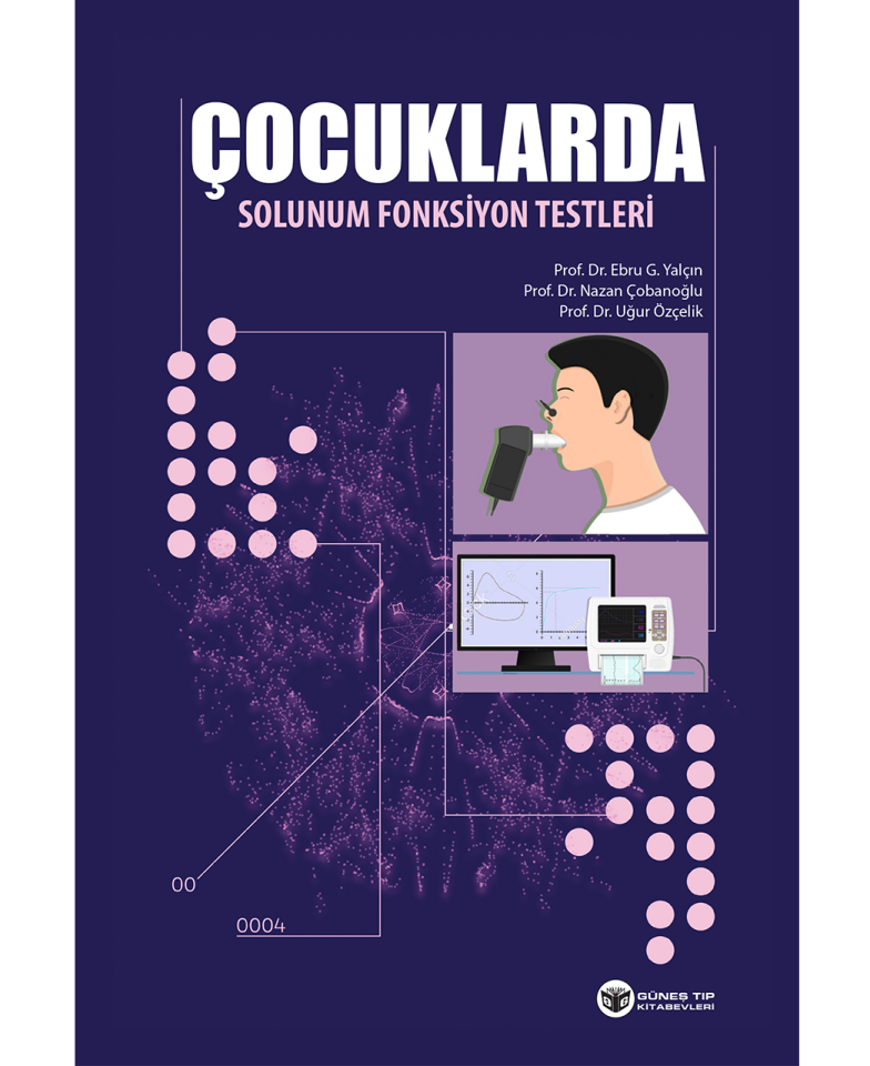 Çocuklarda Solunum Fonksiyon Testleri