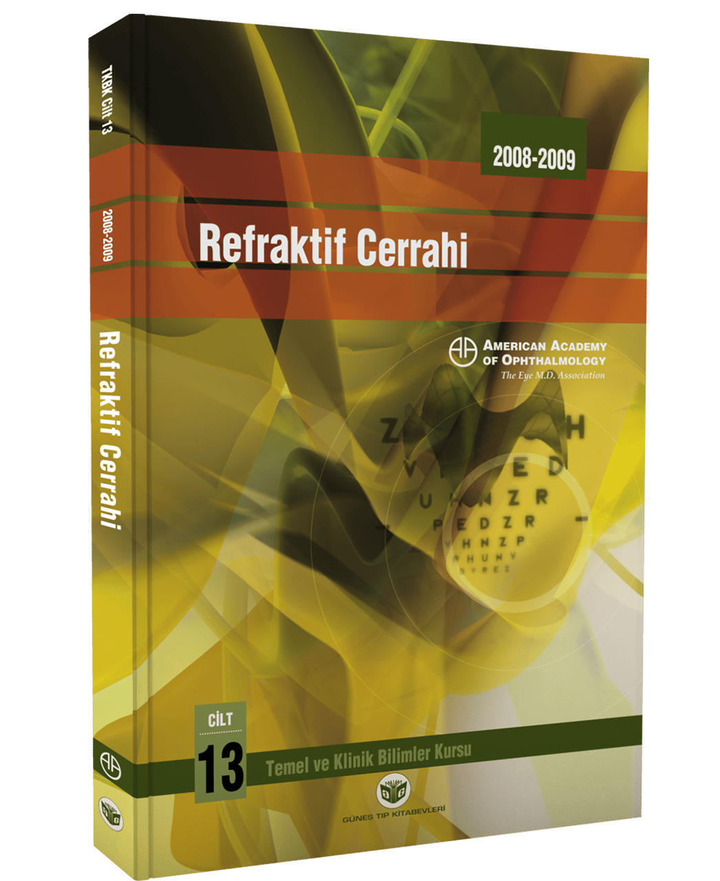 American Academy of Ophthalmology Refraktif Cerrahi
