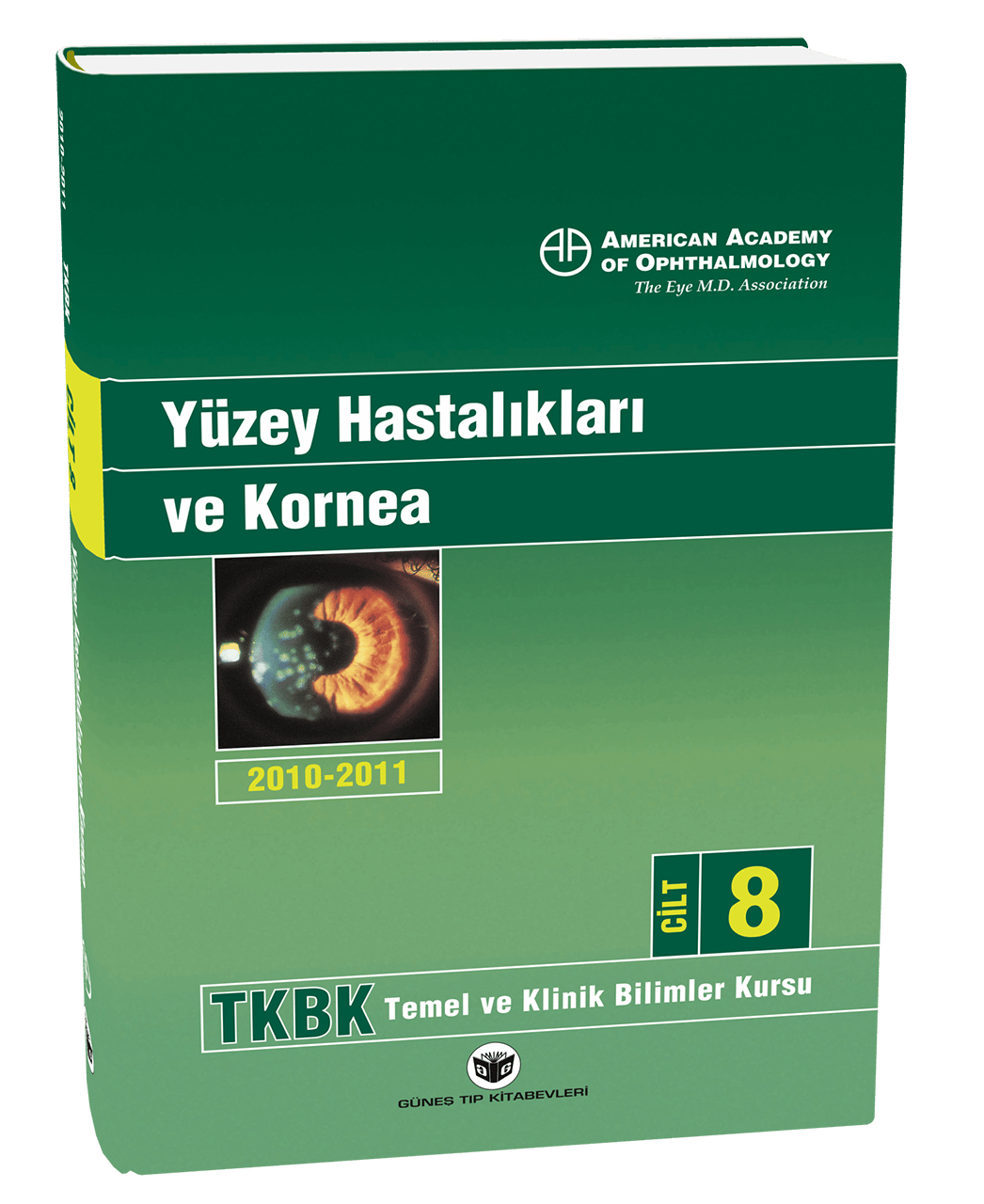 American Academy of Ophthalmology Yüzey Hastalıkları ve Kornea