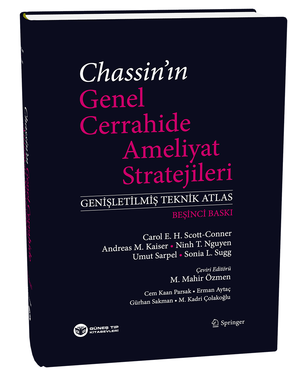 Chassin'ın Genel Cerrahide Ameliyat Stratejileri (Genişletilmiş Teknik Atlas)