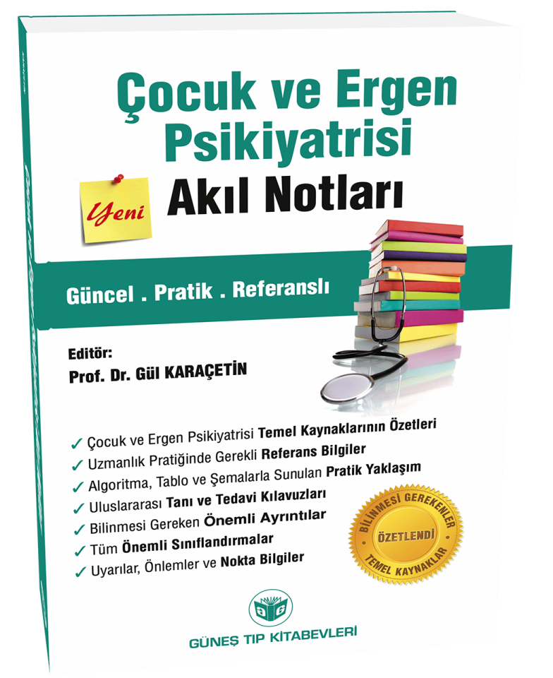 Çocuk ve Ergen Psikiyatrisi Akıl Notları