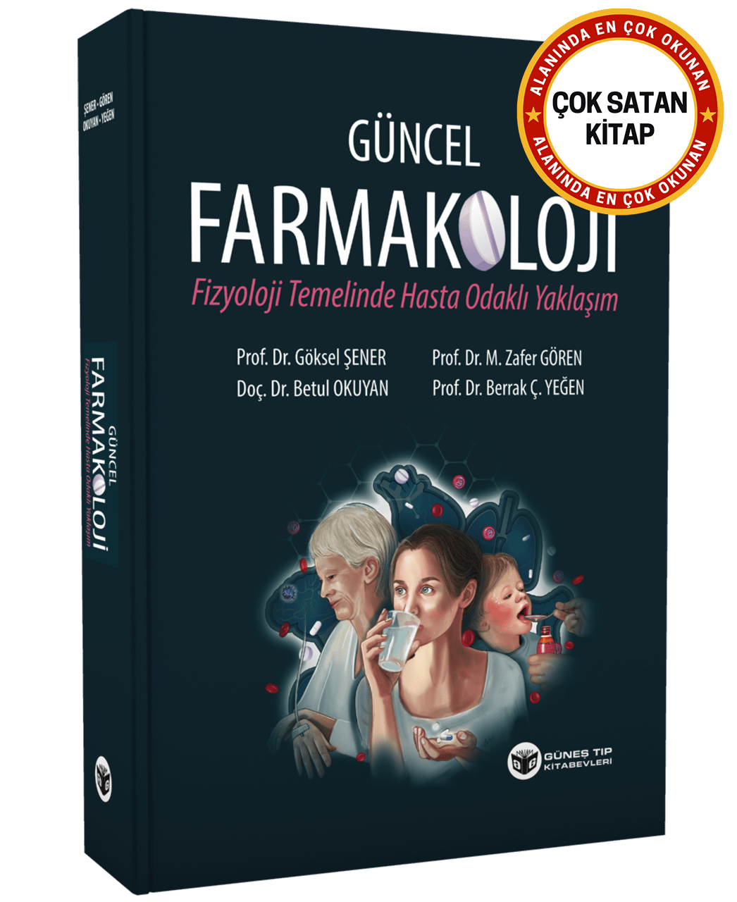 Güncel Farmakoloji (Fizyoloji Temelinde Hasta Odaklı Yaklaşım)