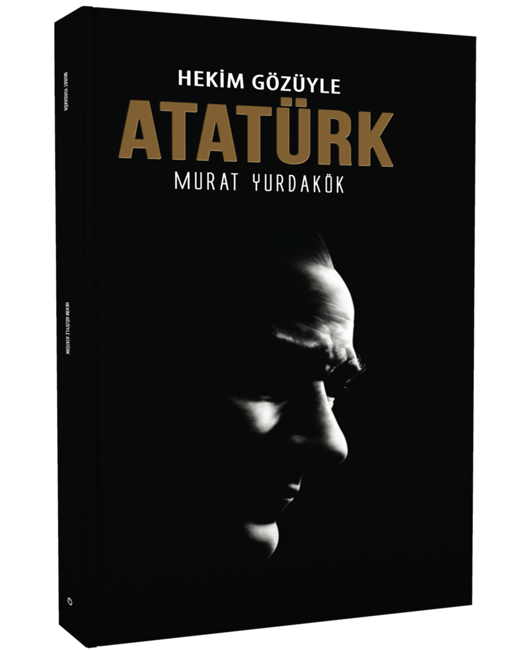 Hekim Gözüyle Atatürk