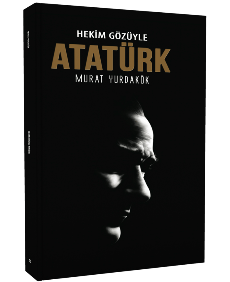 Hekim Gözüyle Atatürk