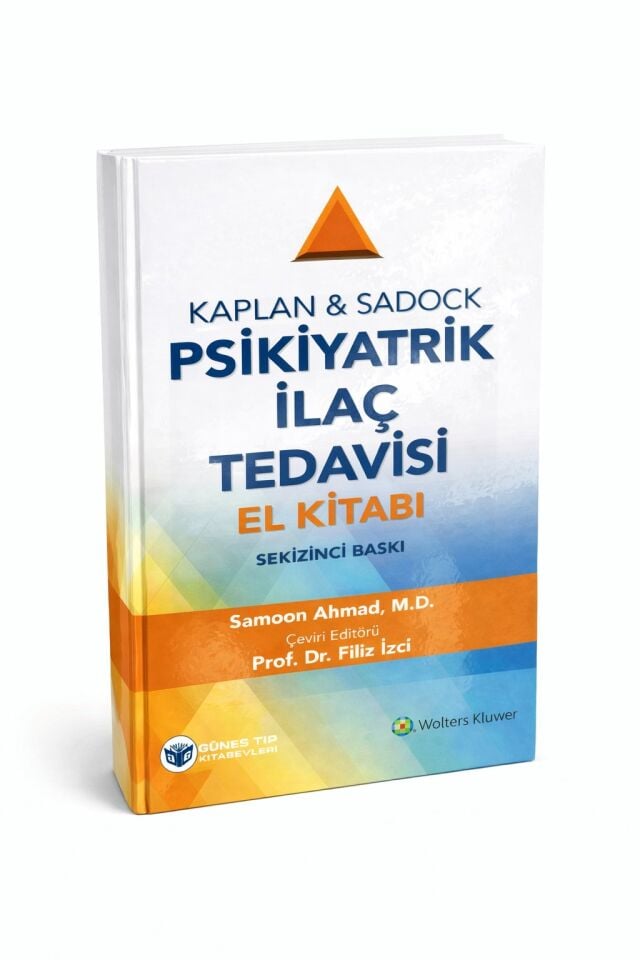 Kaplan & Sadock Psikiyatrik İlaç Tedavisi El Kitabı 8. Baskı