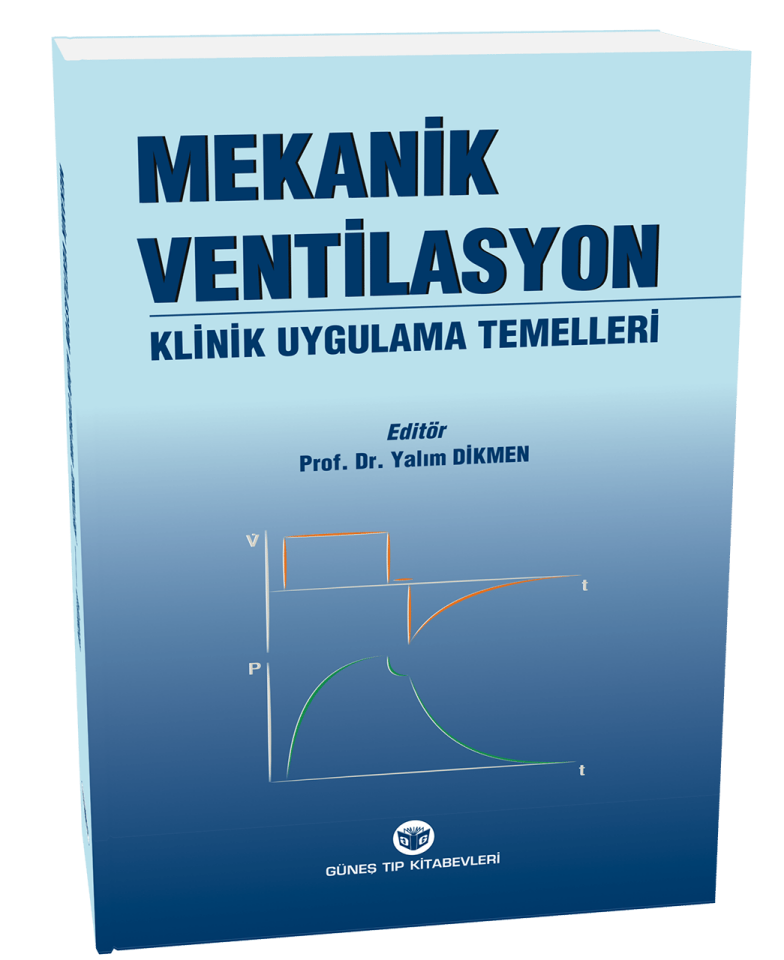 Mekanik Ventilasyon Klinik Uygulama Temelleri