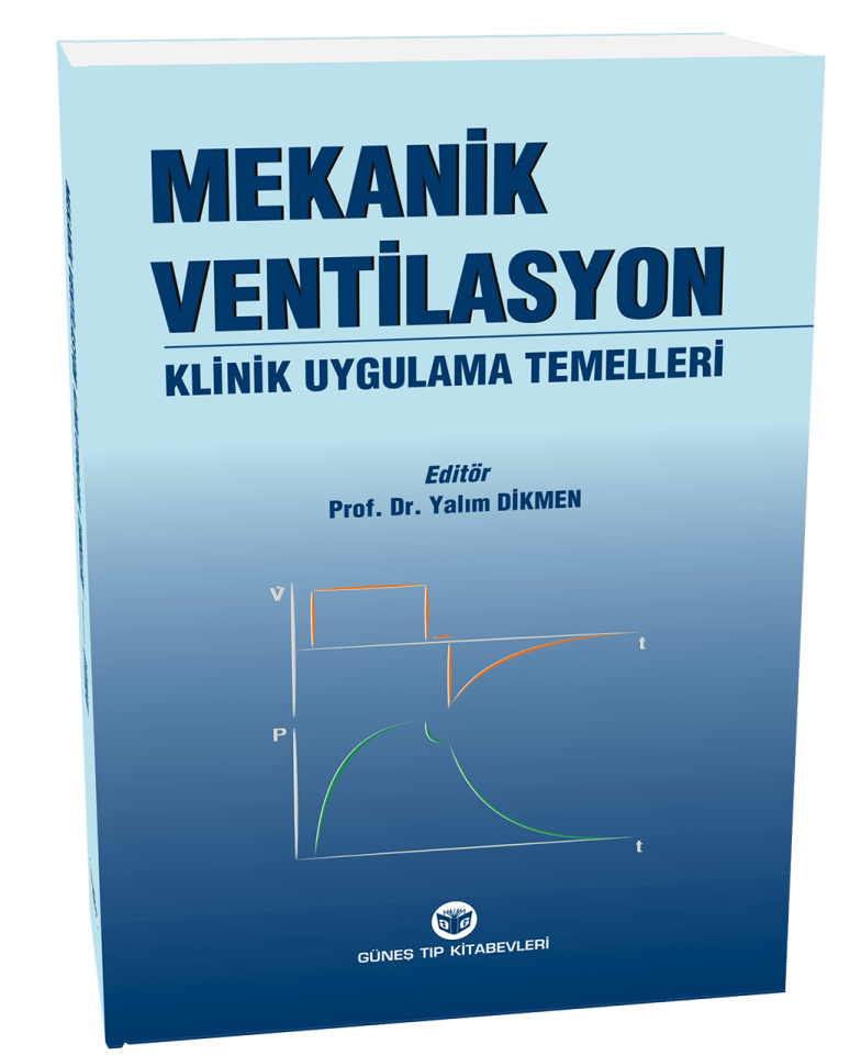 Mekanik Ventilasyon Klinik Uygulama Temelleri