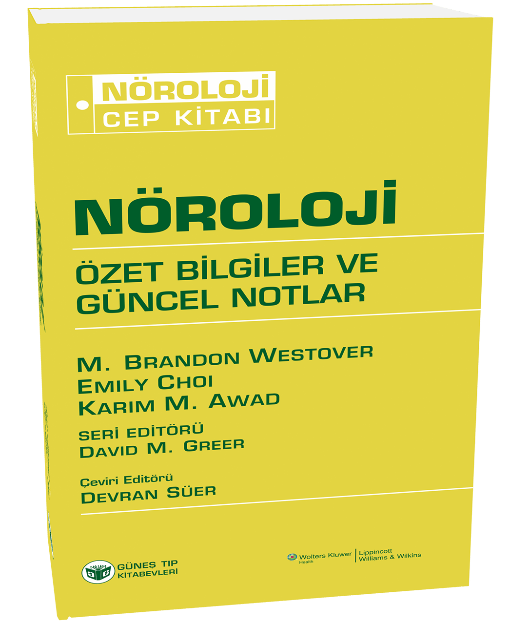 Nöroloji Cep Kitabı Özet Bilgiler ve Güncel Notlar