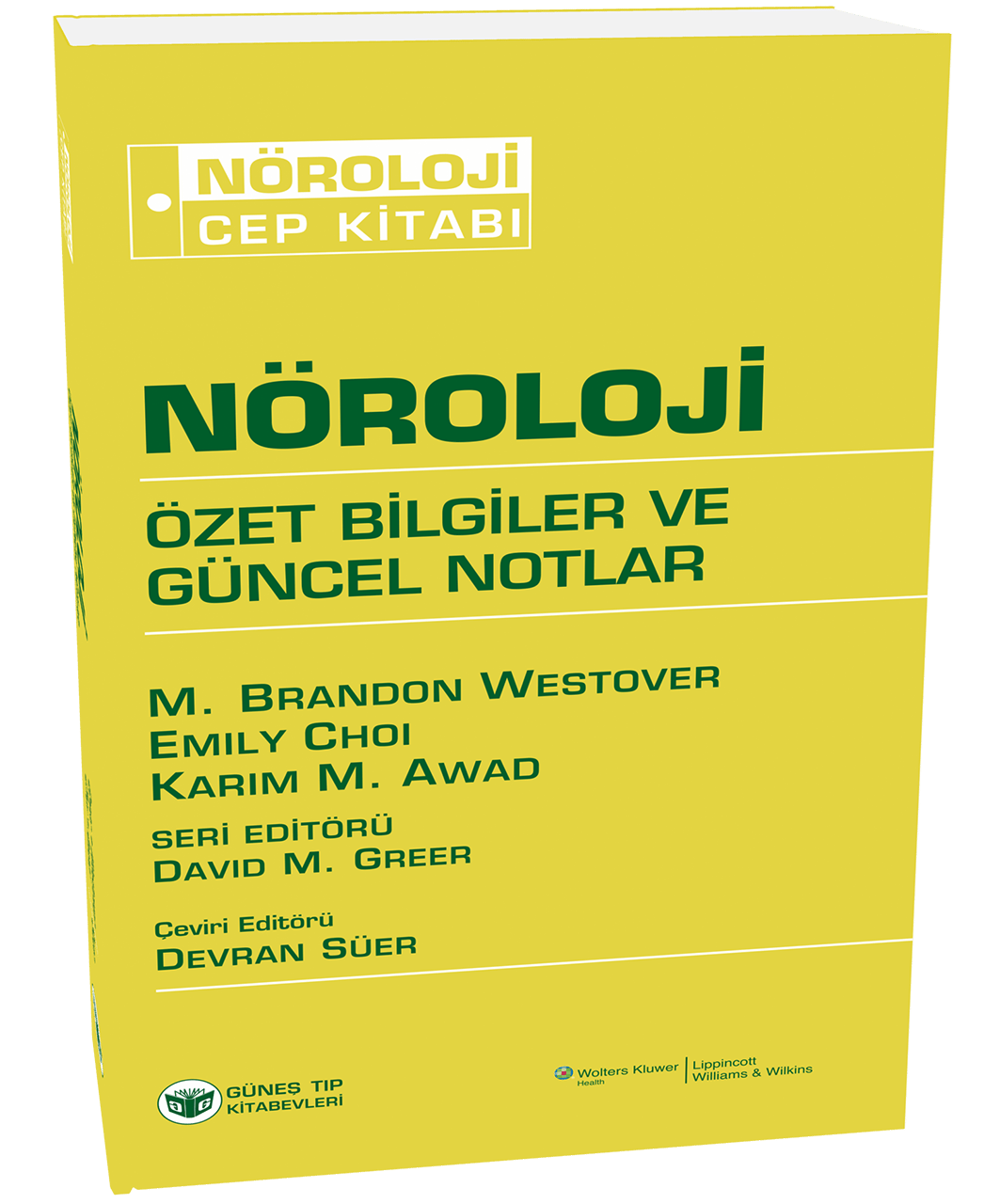 Nöroloji Cep Kitabı Özet Bilgiler ve Güncel Notlar