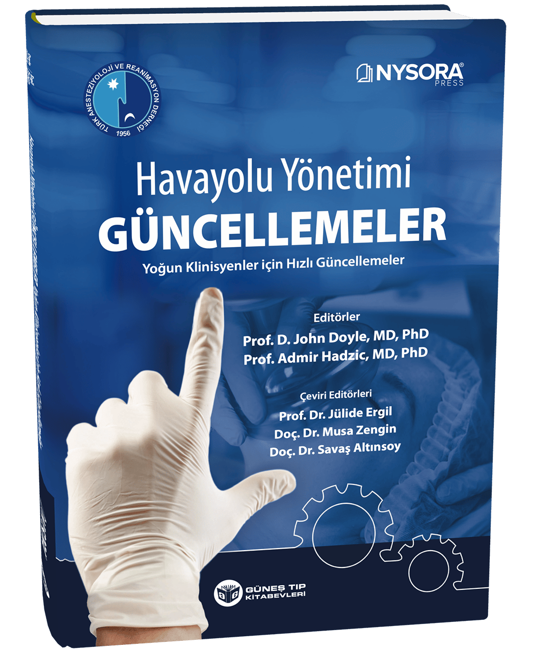 NYSORA - Havayolu Yönetimi Güncellemeler - Yoğun Klinisyenler İçin Hızlı Güncellemeler (TARD Yayınıdır)