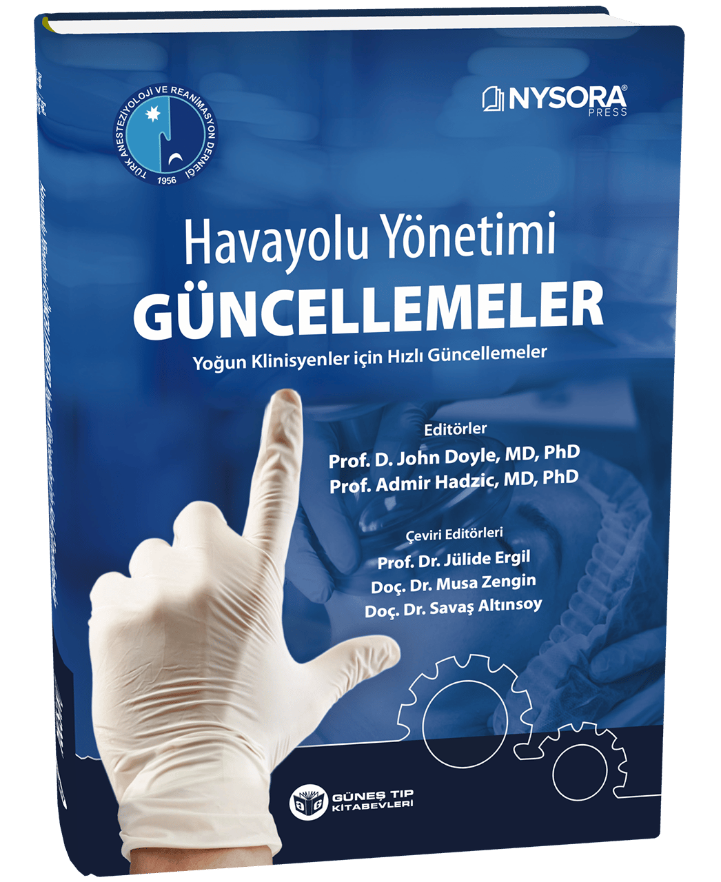 NYSORA - Havayolu Yönetimi Güncellemeler - Yoğun Klinisyenler İçin Hızlı Güncellemeler (TARD Yayınıdır)