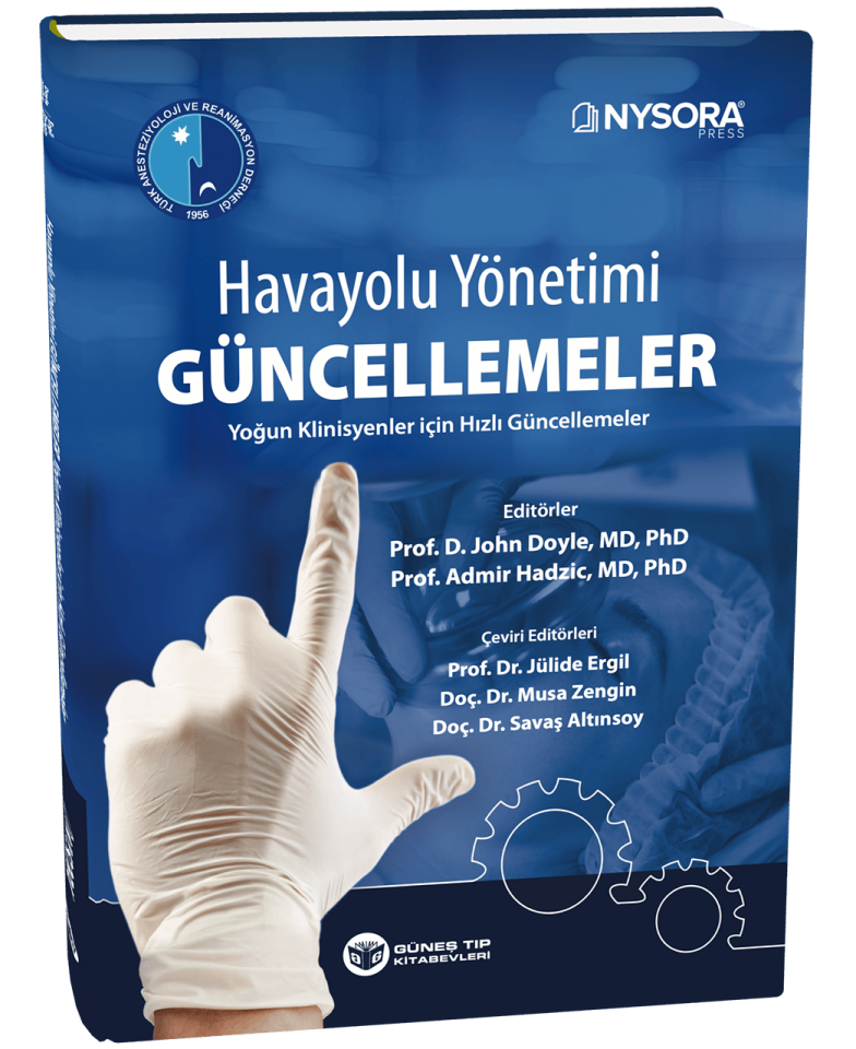 NYSORA - Havayolu Yönetimi Güncellemeler - Yoğun Klinisyenler İçin Hızlı Güncellemeler (TARD Yayınıdır)
