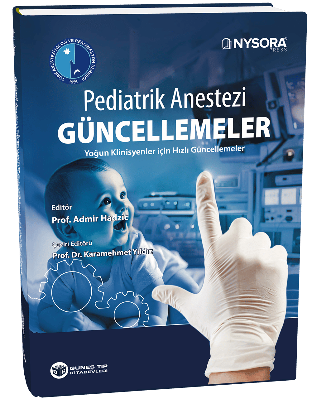 NYSORA - Pediatrik Anestezi Güncellemeler - Yoğun Klinisyenler İçin Hızlı Güncellemeler (TARD Yayınıdır)