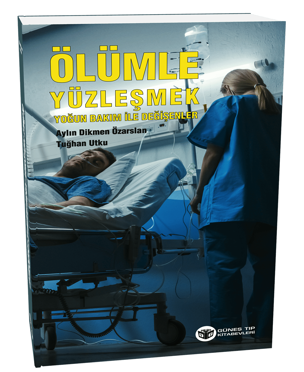Ölümle Yüzleşmek Yoğun Bakım İle Değişenler