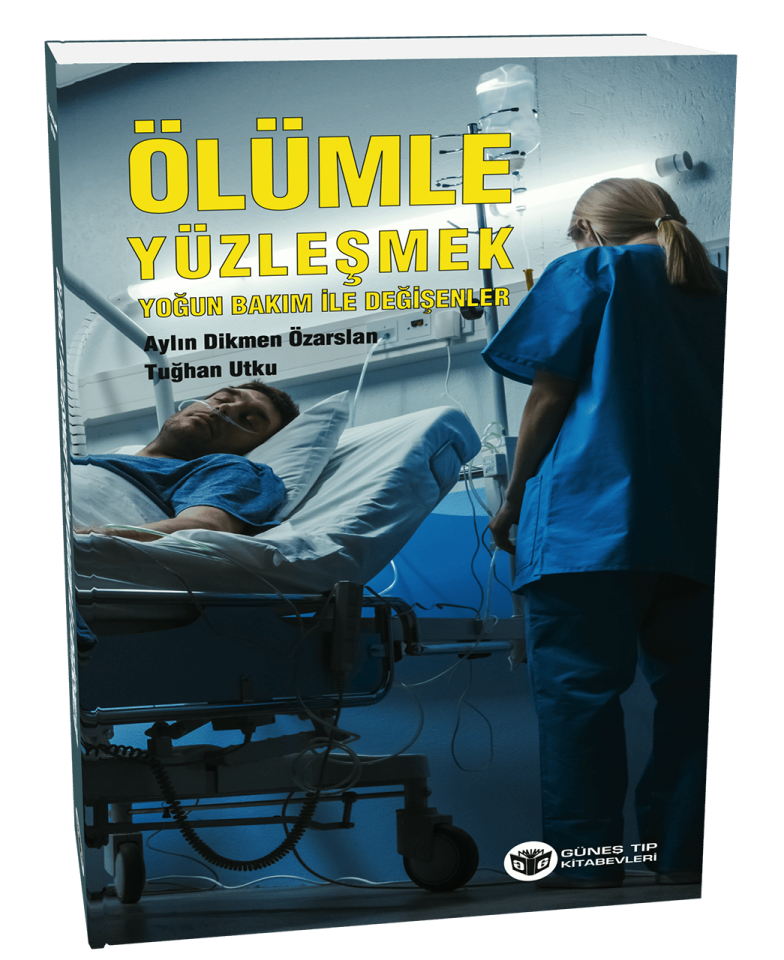 Ölümle Yüzleşmek Yoğun Bakım İle Değişenler