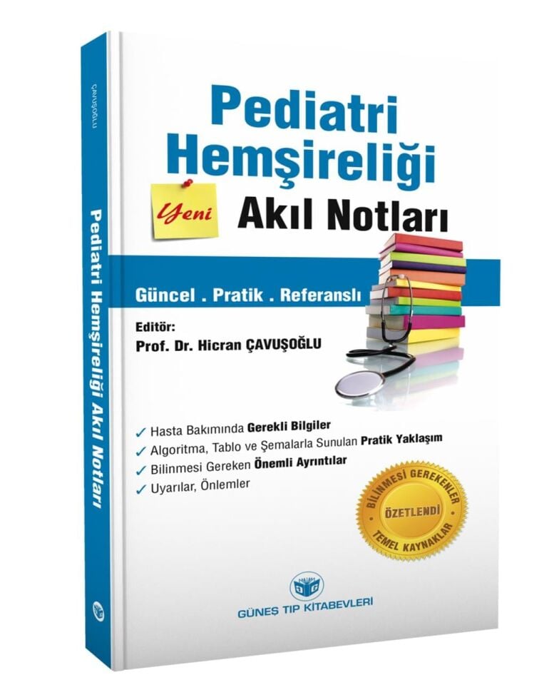 Pediatri Hemşireliği Akıl Notları