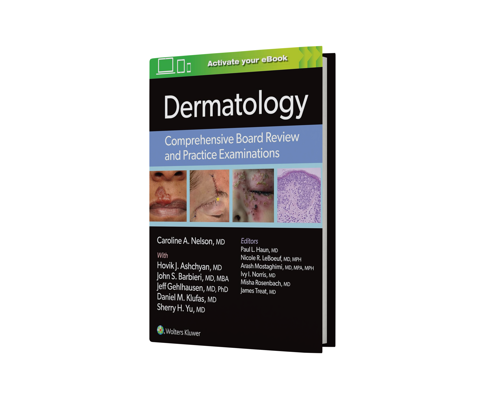 Dermatology: Comprehensive Board Review and Practice Examinations