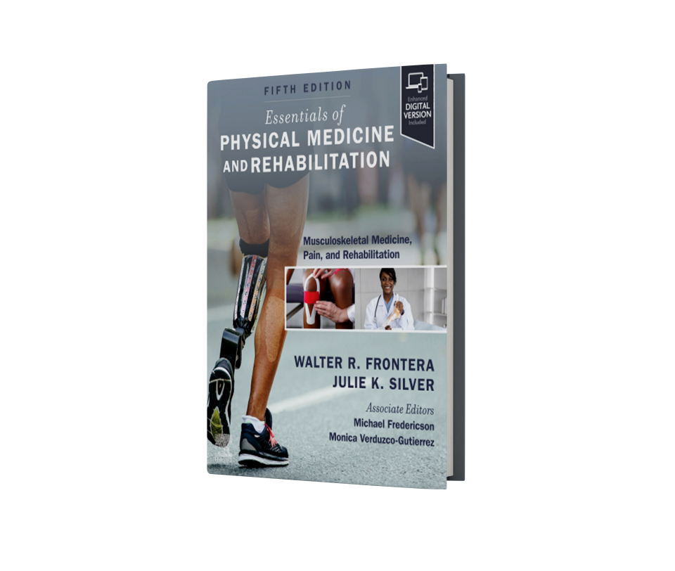 Essentials of Physical Medicine and Rehabilitation 5th Edition