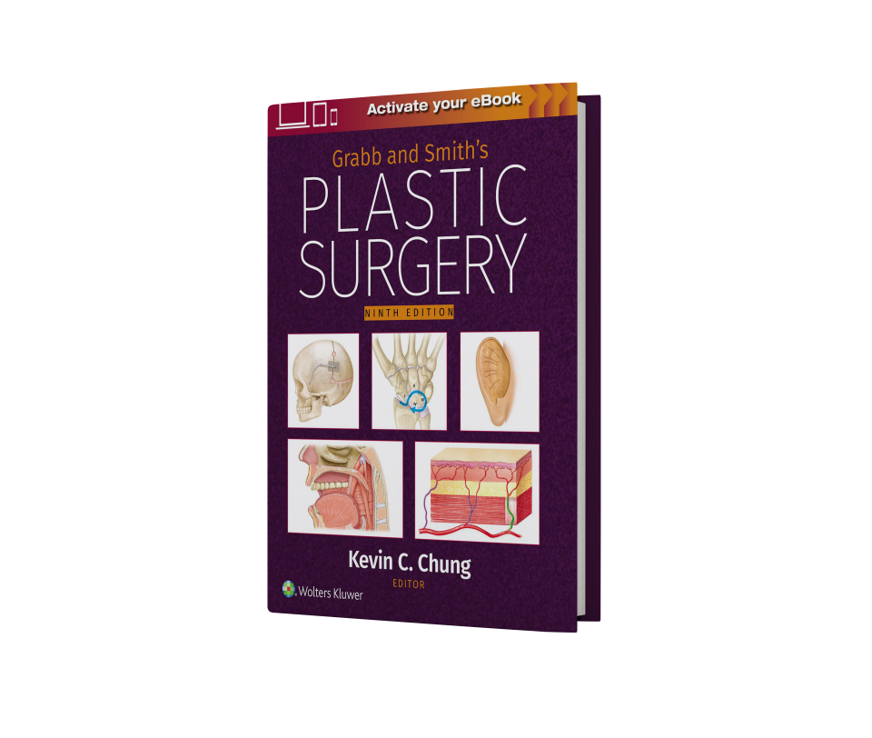 Grabb and Smith’s Plastic Surgery, Ninth Edition