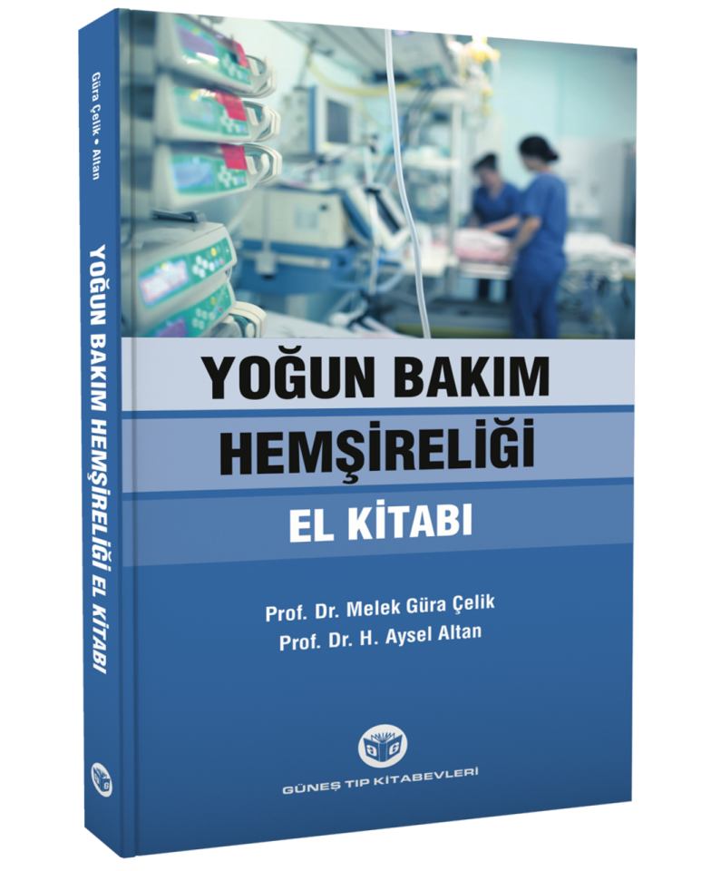 Yoğun Bakım Hemşireliği El Kitabı