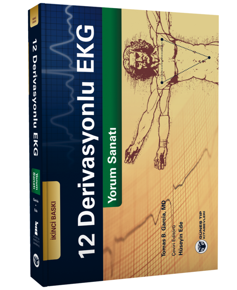12 Derivasyonlu EKG Yorum Sanatı