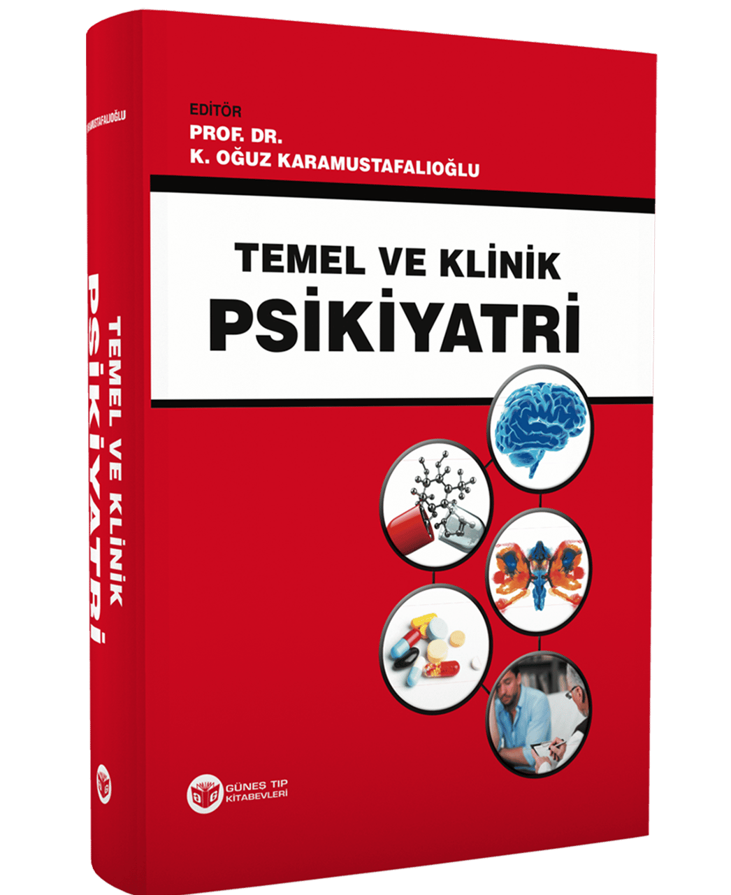 Temel ve Klinik Psikiyatri
