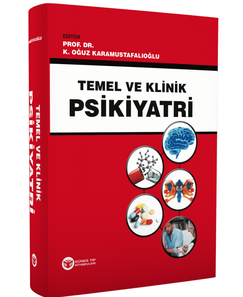 Temel ve Klinik Psikiyatri
