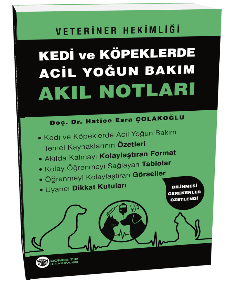Veteriner Hekimliği Kedi Köpeklerde Acil Yoğun Bakım Akıl Notları