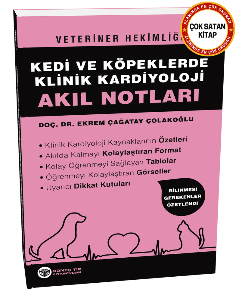 Veteriner Hekimliği Kedi ve Köpeklerde Klinik Kardiyoloji Akıl Notları