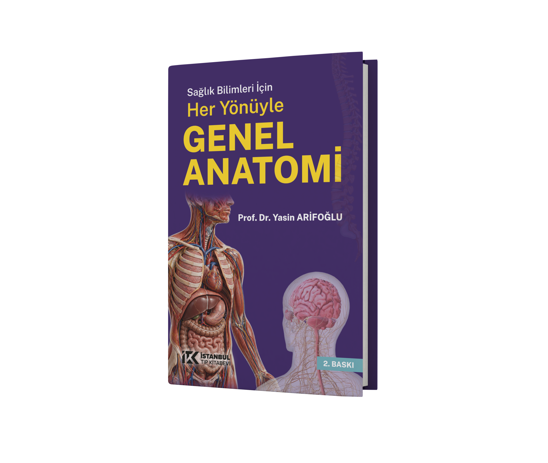 Her Yönüyle Genel Anatomi 2. Baskı