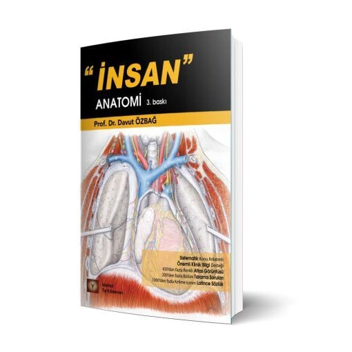 İnsan Anatomi 3. Baskı | Prof. Dr. Davut Özbağ