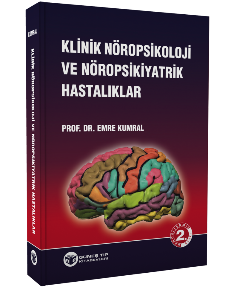 Klinik Nöropsikoloji ve Nöropsikiyatrik Hastalıklar