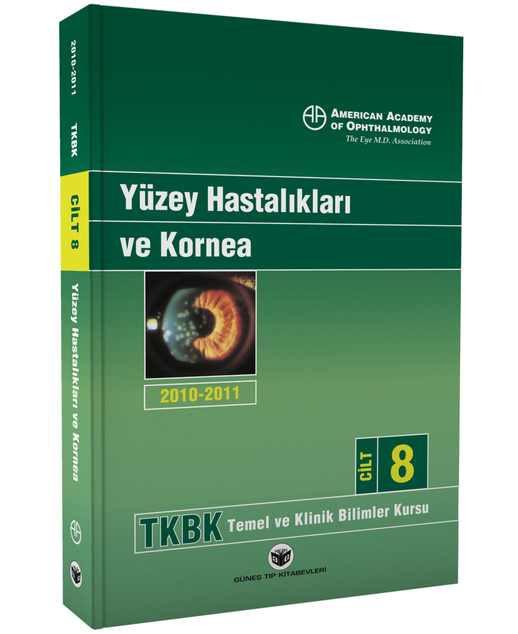 American Academy of Ophthalmology Yüzey Hastalıkları ve Kornea