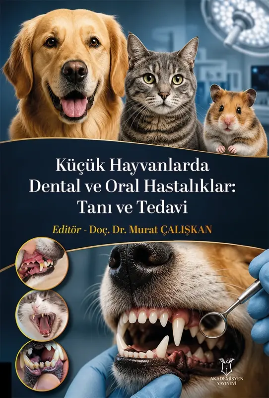Küçük Hayvanlarda Dental ve Oral Hastalıklar Tanı ve Tedavi
