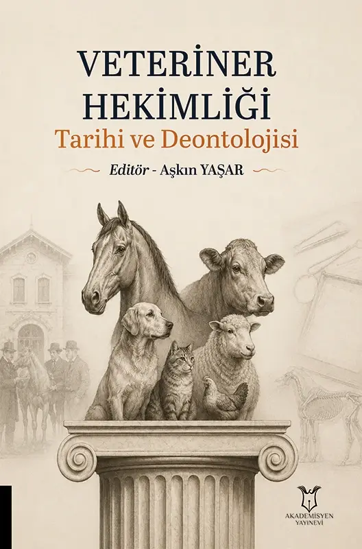 Veteriner Hekimliği Tarihi ve Deontolojisi