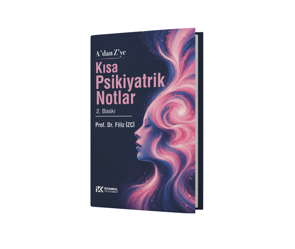 A'dan Z'ye Kısa Psikiyatrik Notlar 2. Baskı