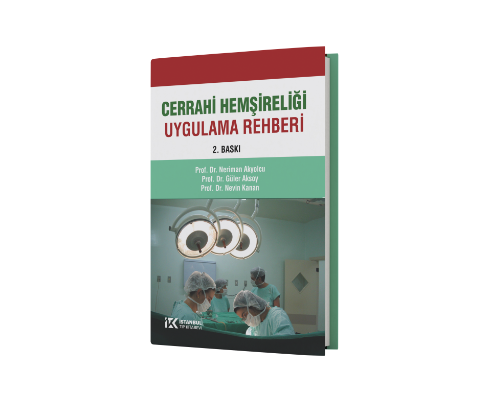 Cerrahi Hemşireliği Uygulama Rehberi 2. Baskı