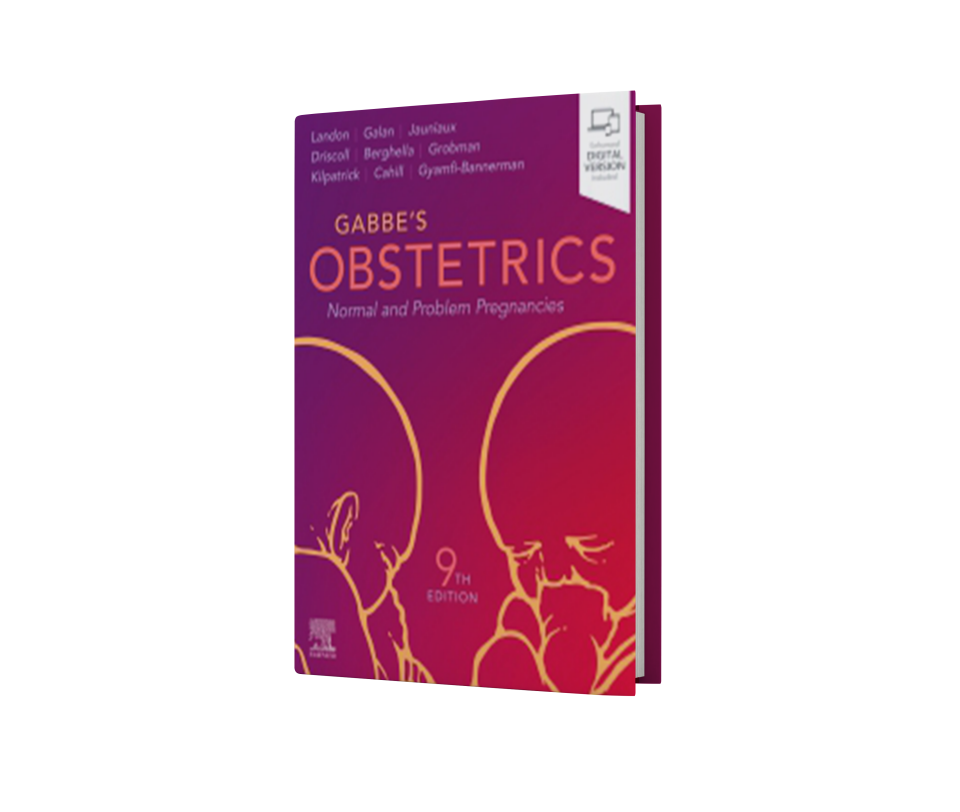 Gabbe`s Obstetrics Normal and Problem Pregnancies, 9th Edition