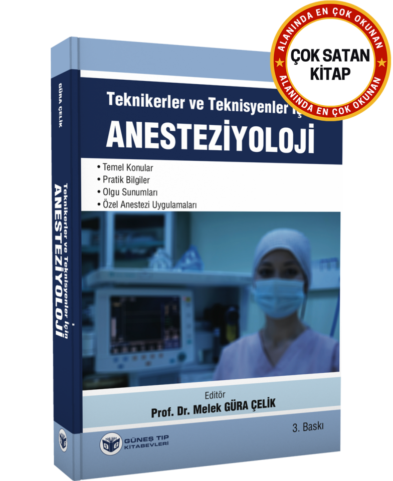 Teknikerler ve Teknisyenler için Anesteziyoloji 3. Baskı