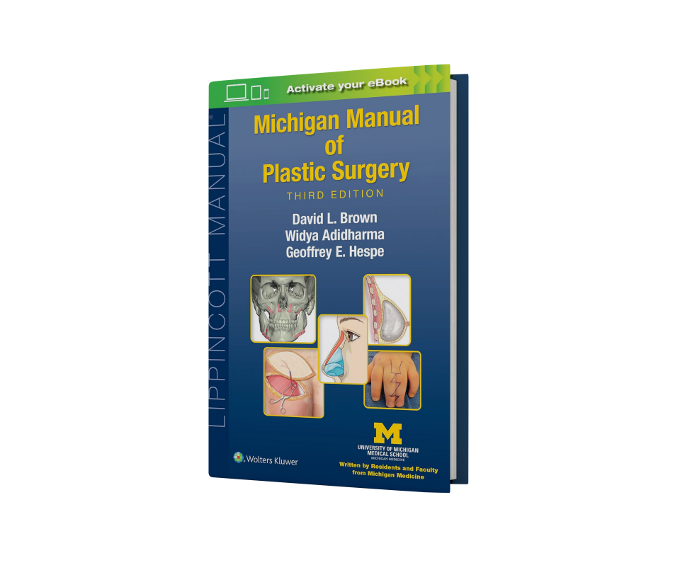 Michigan Manual of Plastic Surgery 3rd Edition