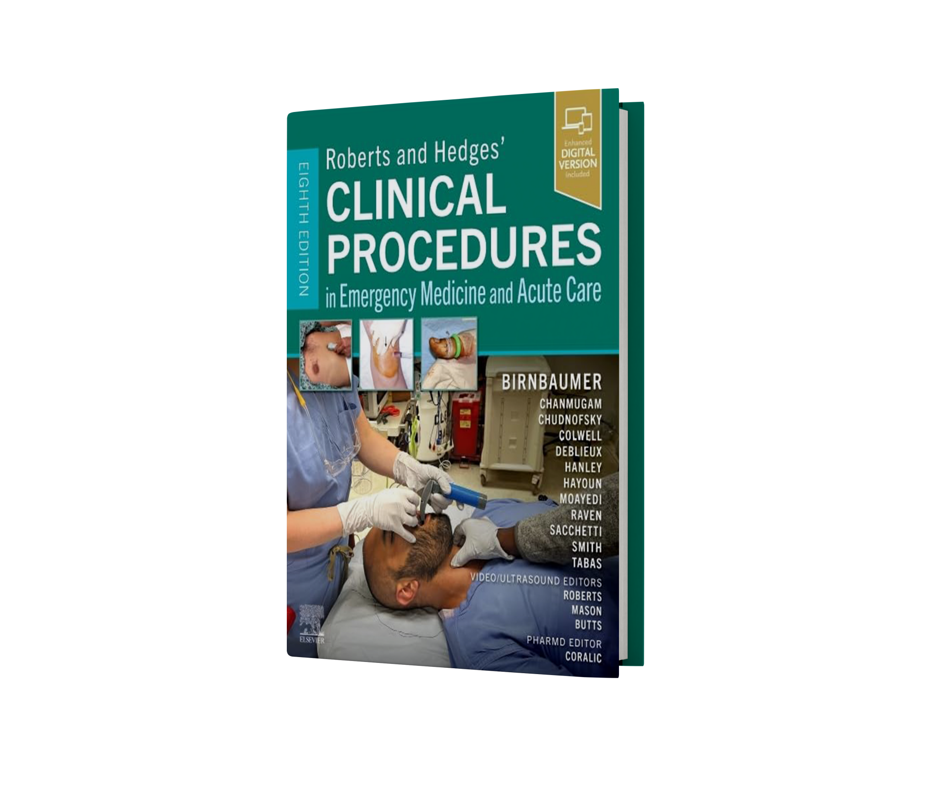 Roberts and Hedges’ Clinical Procedures in Emergency Medicine and Acute Care, 8th Edition