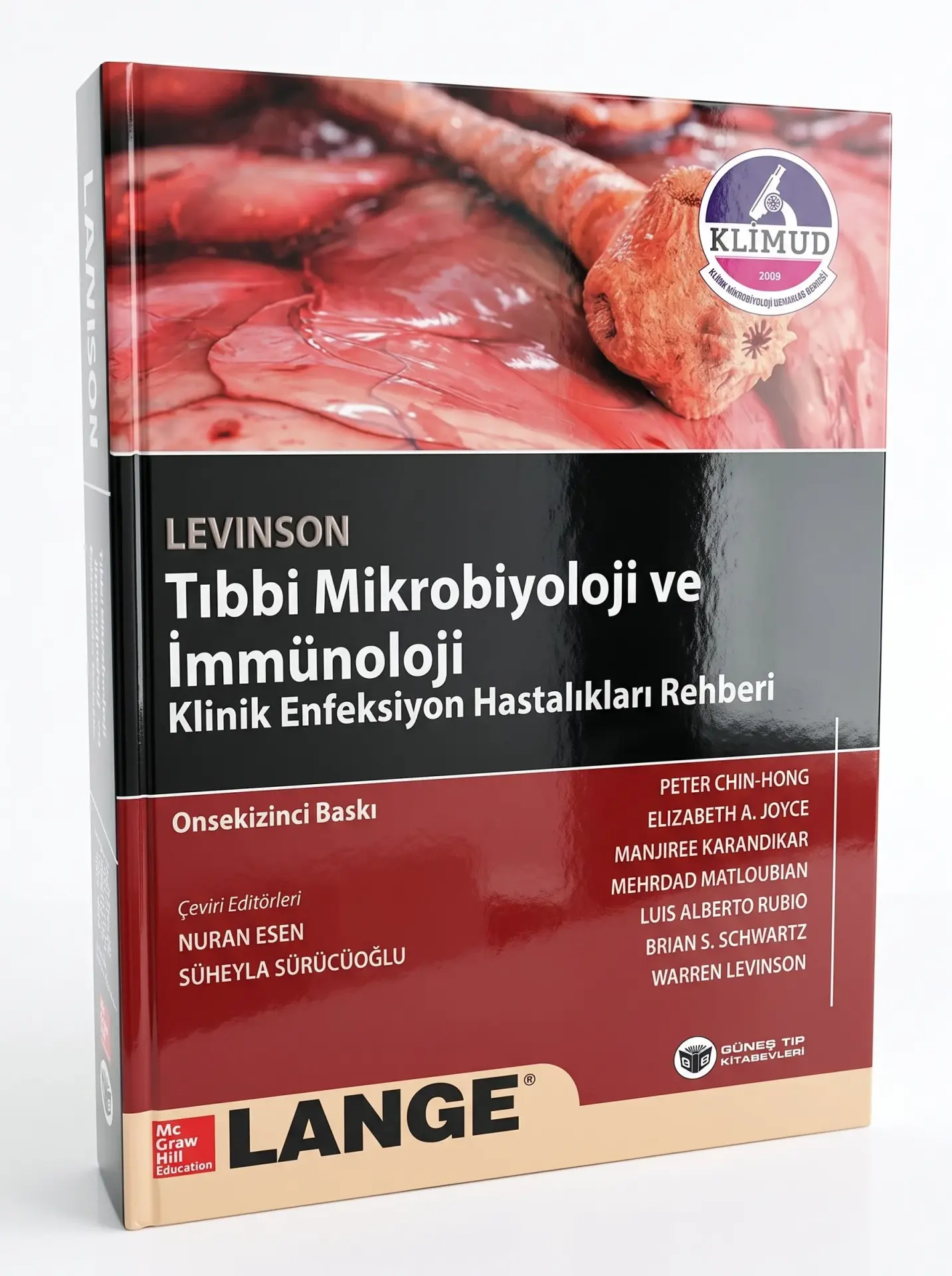 Levinson Tıbbi Mikrobiyoloji ve İmmünoloji Klinik Enfeksiyon Hastalıkları Rehberi (KLİMUD yayınıdır. Klinik Mikrobiyoloji Uzmanlık Derneği)