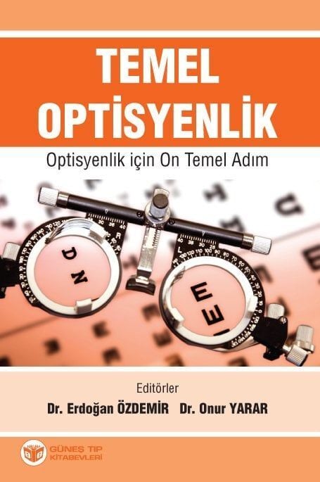 Temel Optisyenlik - Optisyenlik için On Temel Adım