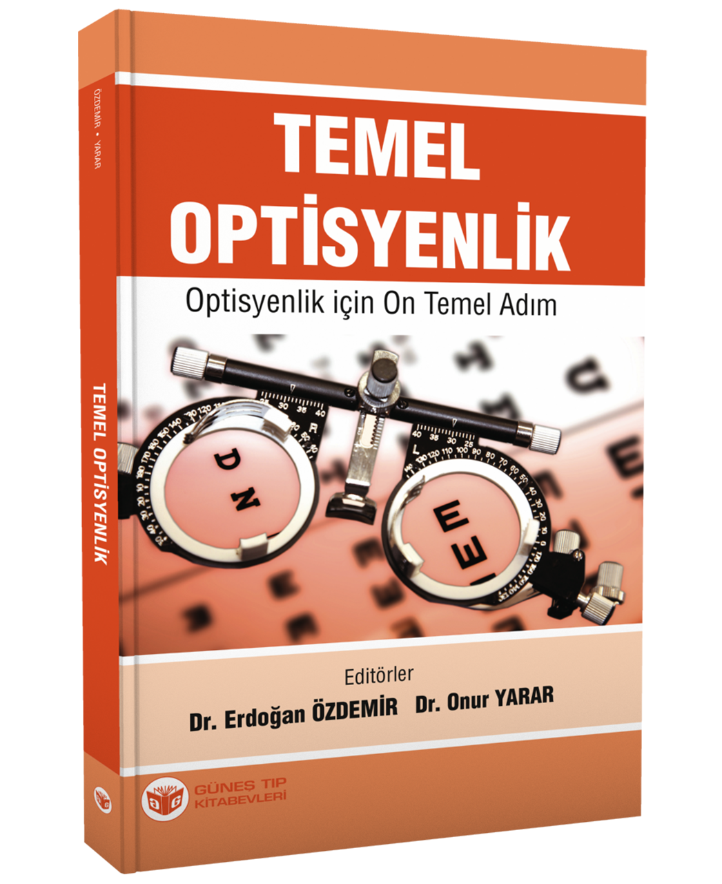 Temel Optisyenlik - Optisyenlik için On Temel Adım