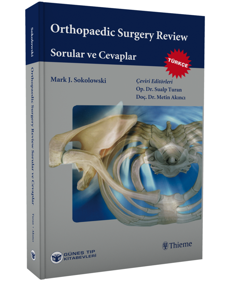 Sokolowski: Orthopedic Surgery Review Sorular ve Cevaplar