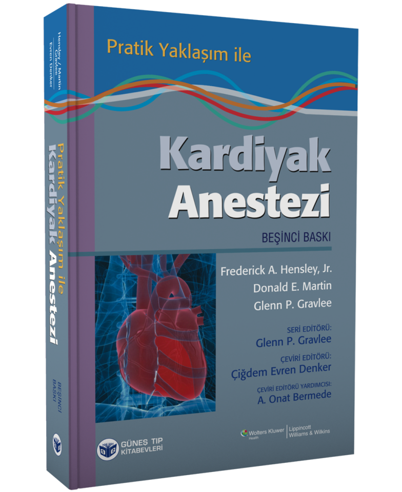 Pratik Yaklaşım ile Kardiyak Anestezi