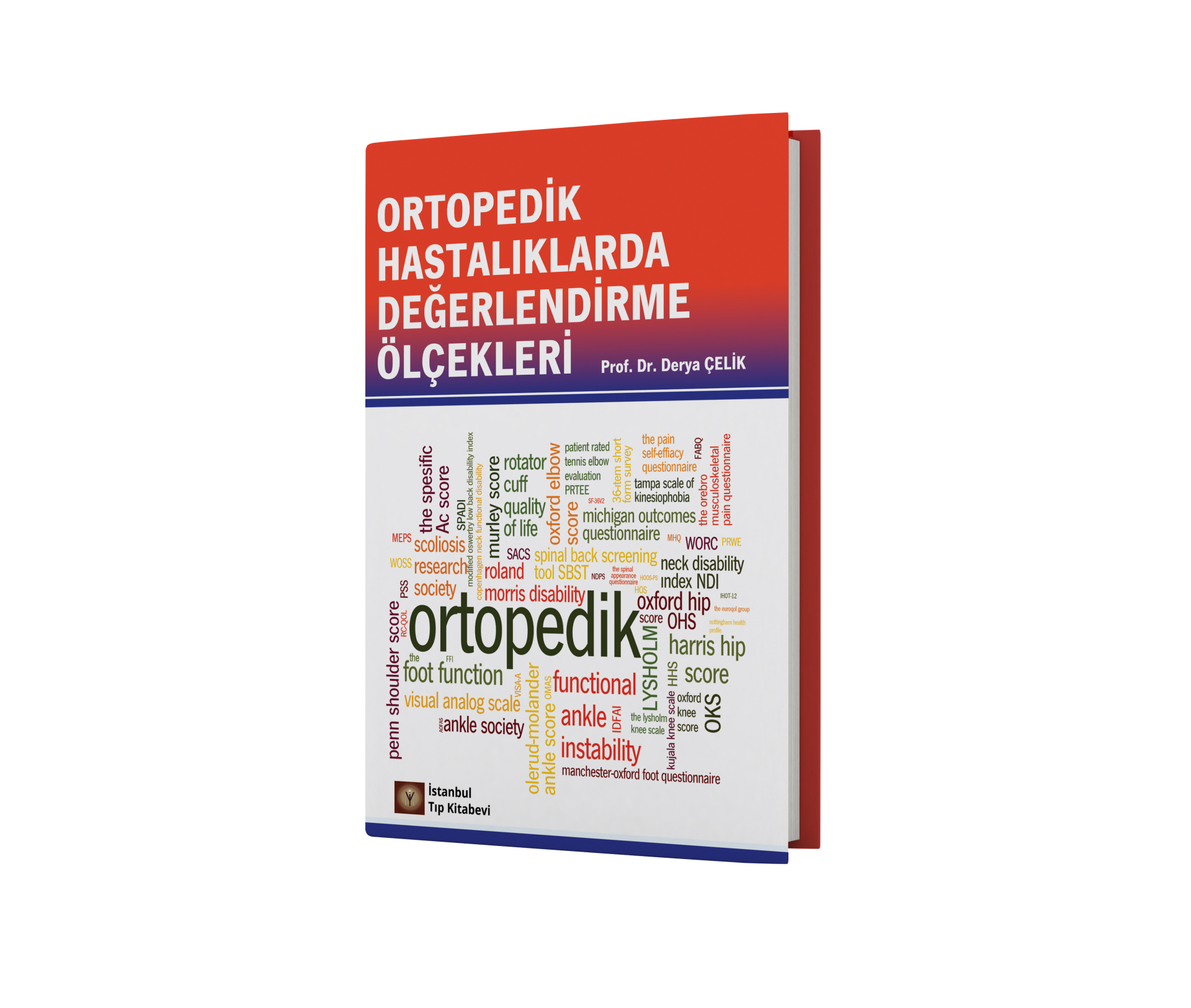Ortopedik Hastalıklarda Değerlendirme Ölçekleri