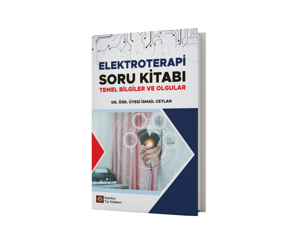 Elektroterapi Soru Kitabı Temel Bilgiler ve Olgular
